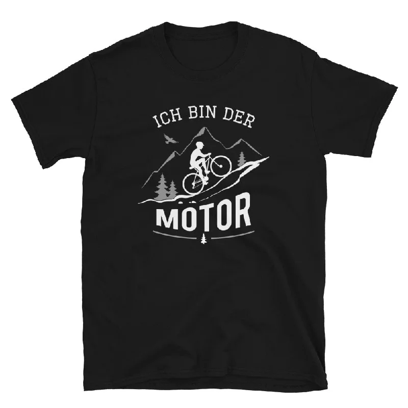 Ich Bin Der Motor - T-Shirt (Unisex)