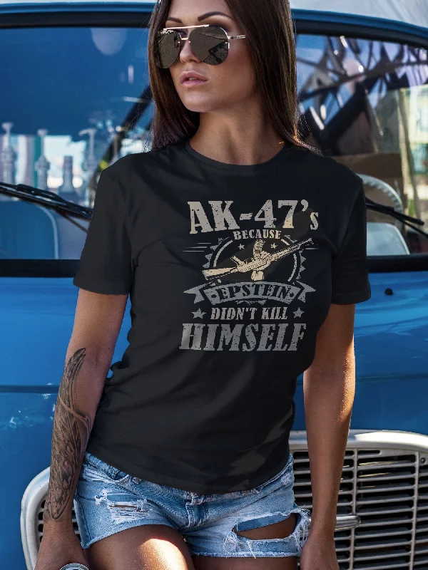 Because Epstein Didn't Kill Himself - Women's T-Shirt Hooded Caped Shawl Collar