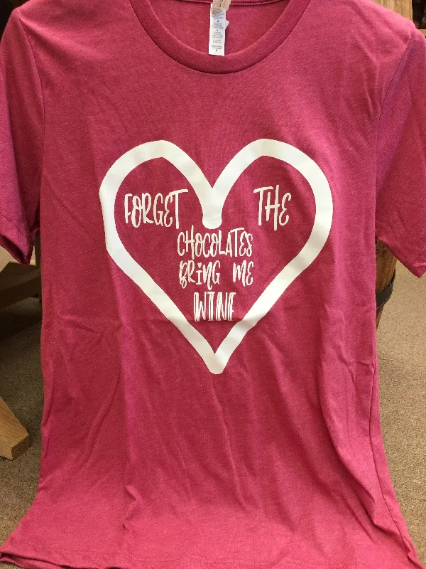 "Forget The Chocolates Bring Me Wine" Women's T-Shirt Mesh Canvas Denim