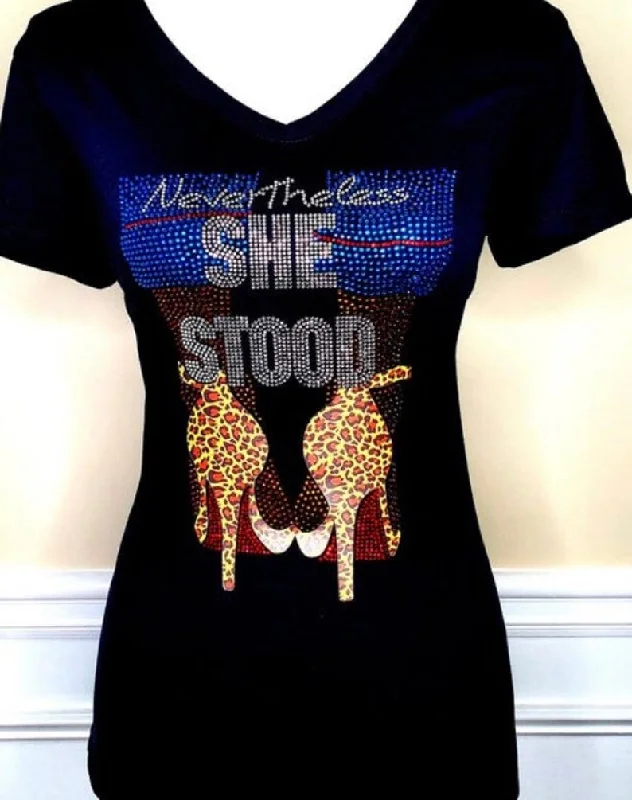 Nevertheless She Stood (13x8.25") Rhinestone and Printed Vinyl Bling on Black T-Shirt Welt Pockets Slit Pockets