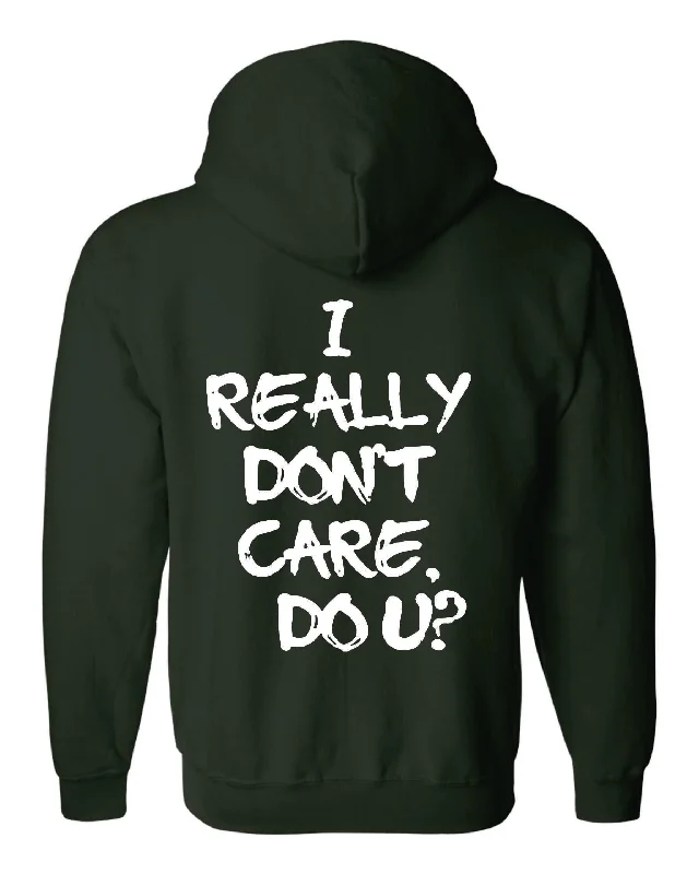 Adult Zipper Hoodie I Really Dont Care Do U Jacket Trend Viral Outfit