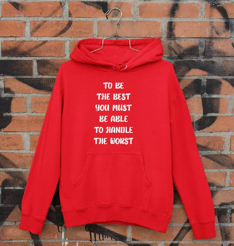 Be the Best Unisex Hoodie for Men/Women