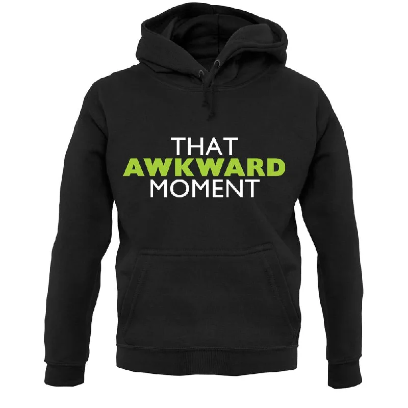 That Awkward Moment Unisex Hoodie Hoodie with Hem Patch Decorative Personalized
